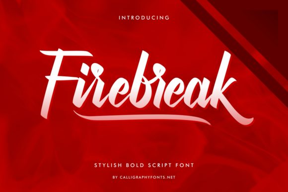 Firebreak: The Bold Script Font for Marketers