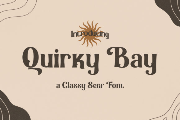 Quirky Bay: A Classy Serif Font for Branding