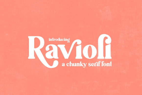 Ravioli: A Chunky Serif Font for Bold Editorial Design